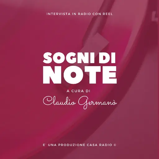 “Sogni di Note” - Intervista in radio con video per reel